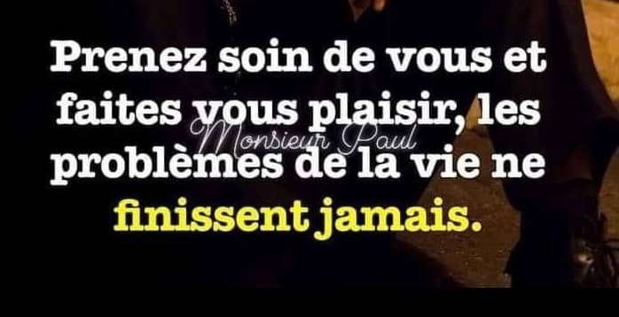 PRENEZ DONC SOINS DE VOTRE SANTÉ AVANT QU'ELLE NE DEVIENNE VOTRE SEULE PRÉOCCUPATION